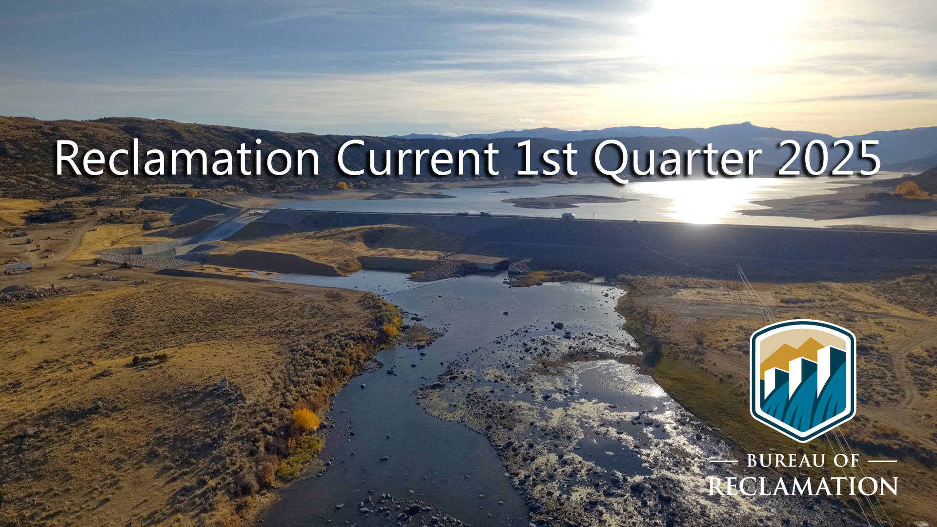 An aerial photo that says Reclamation Current - First Quarter 2025