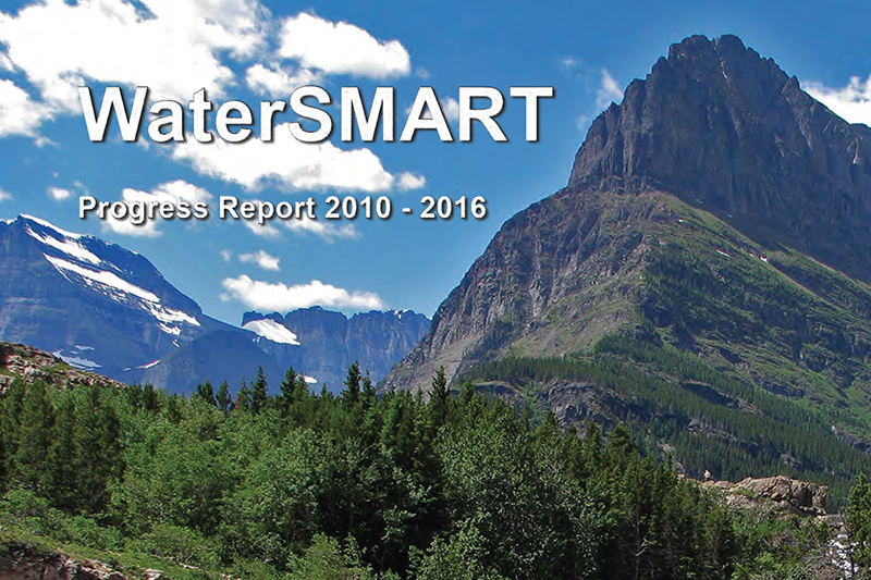 WaterSMART Progress Report 2010 - 2016